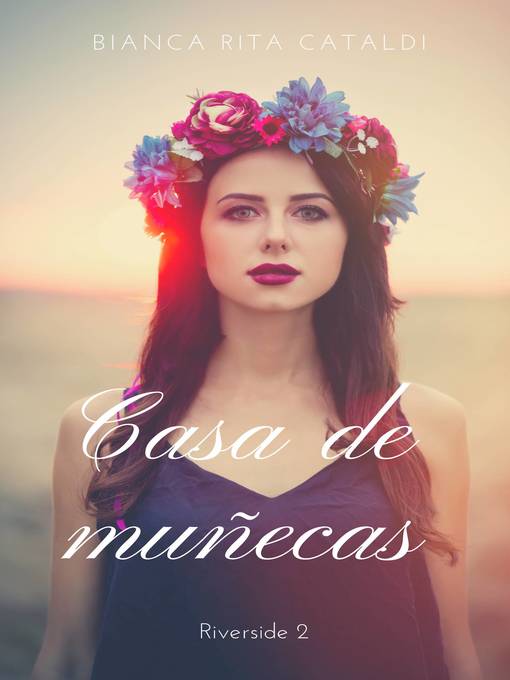 Title details for Casa de muñecas by Bianca Rita Cataldi - Available